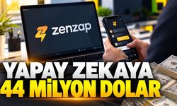 Yapay zeka girişimi Zenzap 44 milyon dolar yatırım aldı
