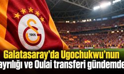 Galatasaray'da Ugochukwu'nun ayrılığı ve Oulai transferi gündemde