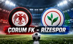 Çorum FK - Rizespor maçı saat kaçta, hangi kanalda?