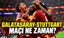 Galatasaray-Stuttgart maçı ne zaman, saat kaçta, hangi kanalda?