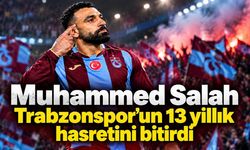 Muhammed Salah Trabzonspor'un 13 yıllık hasretini bitirdi