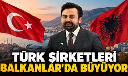 Türk şirketlerinin Arnavutluk yatırımları 3,5 milyar dolara ulaştı