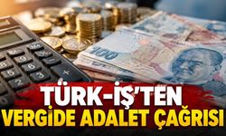 TÜRK-İŞ'ten vergi açıklaması: Asgari ücret ve emekliler etkilenecek mi?