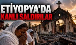Etiyopya'da Ortodoks Hristiyanlara saldırı: 60 kişi öldürüldü