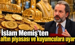 İslam Memiş'ten altın piyasası ve kuyumculara uyarı