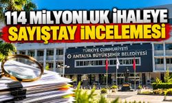 Antalya Büyükşehir'in 114 milyonluk ihalesine Sayıştay'dan eleştiri