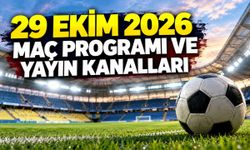 29 Ekim 2026 maç programı ve yayın kanalları