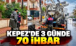 Kepez'de sağanak alarmı: 3 günde 70 ihbara müdahale