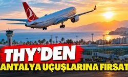 THY'den Antalya uçuşlarına indirim: Biletler 1.699 TL'den başlıyor