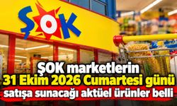 ŞOK marketlerin 31 Ekim 2026 Cumartesi günü satışa sunacağı aktüel ürünler belli
