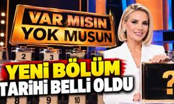 Var Mısın Yok Musun final mi yaptı? Yeni bölüm tarihi belli oldu