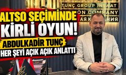 ALTSO seçiminde kirli oyun! Abdulkadir Tunç her şeyi açık açık anlattı