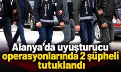 Alanya’da uyuşturucu operasyonlarında 2 şüpheli tutuklandı