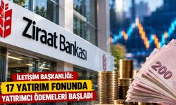 İletişim Başkanlığı Duyurdu: 17 Yatırım Fonunda Ödemeler Başladı