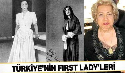 Türkiye'nin First Lady'leri
