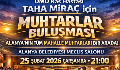 Alanya Muhtarları Taha Miraç için tek yürek