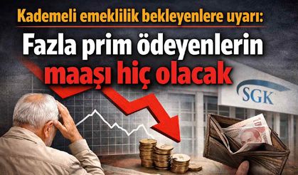 Kademeli emeklilik bekleyenlere uyarı: Fazla prim ödeyenlerin maaşı hiç olacak
