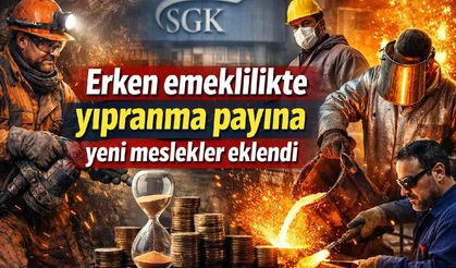 Erken emeklilikte yıpranma payına yeni meslekler eklendi