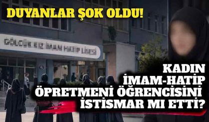 Kadın İmam-Hatip öğretmeni hakkında istismar iddiası!