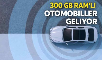 Otomobiller bilgisayarı solluyor: 300 GB RAM’li araçlar yolda