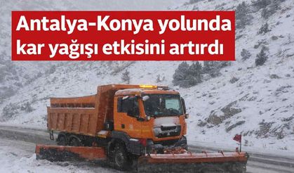 Antalya-Konya yolunda kar yağışı etkisini artırdı