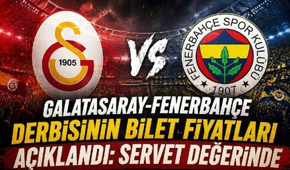 Galatasaray-Fenerbahçe derbisinin bilet fiyatları açıklandı: Servet değerinde