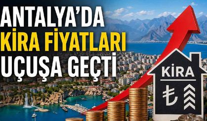 Antalya'da kira fiyatları uçuşa geçti