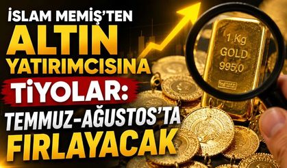 Altında yaz hareketi bekleniyor: İslam Memiş Temmuz ve Ağustos’u işaret etti