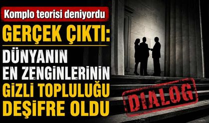 Komplo teorisi deniyordu gerçek çıktı: Dünyanın en zenginlerinin  gizli topluluğu deşifre oldu