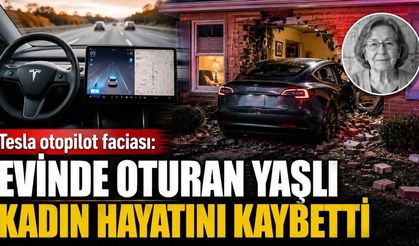 Tesla otopilot faciası: Evinde oturan yaşlı kadın hayatını kaybetti