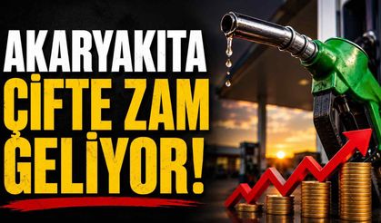Akaryakıta çifte zam geliyor! Benzin ve motorin yeniden artıyor