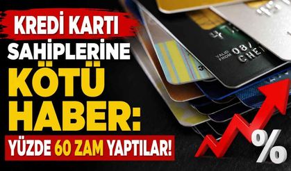 Kredi kartı aidatları cep yakacak: Yıllık ücretlerde yüzde 60'a varan artış