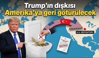 Trump'ın dışkıları biriktirilip Amerika'ya götürülecek