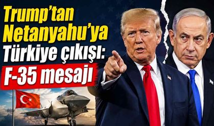 Trump’tan Netanyahu’ya Türkiye mesajı: “Söylediklerini sevmiyorum”