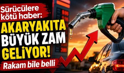 Araç sahiplerine kötü haber: Akaryakıtta yeni zam dalgası kapıda