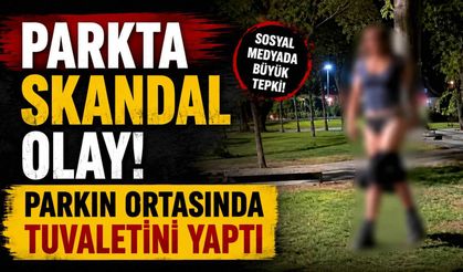 Parkta skandal olay! Parkın ortasında tuvaletini yaptı
