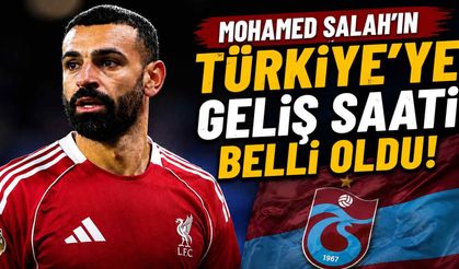 Mohamed Salah'ın Türkiye'ye geliş saati belli oldu!