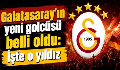 Galatasaray'ın yeni golcüsü belli oldu: İşte o yıldız