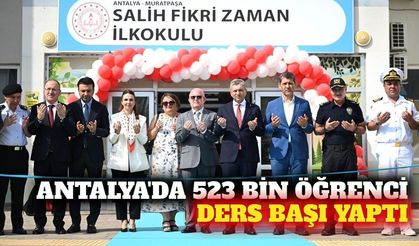 Antalya'da 523 bin 853 öğrenci için ilk ders zili çaldı