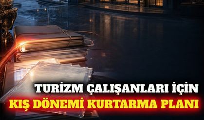 Turizm çalışanları için kış dönemi işsizlik modeli