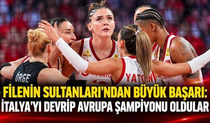 Filenin Sultanları'ndan büyük başarı: İtalya'yı devirip Avrupa şampiyonu oldular
