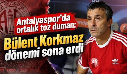 Antalyaspor'da ortalık toz duman: Bülent Korkmaz dönemi sona erdi