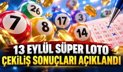 13 Eylül Süper Loto Çekiliş Sonuçları Açıklandı