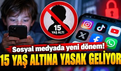 Sosyal medyada yasak başlıyor! 15 yaş altının hesapları kapatılacak
