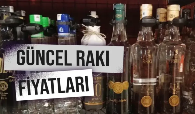 2026 rakı fiyatları: Yeni Rakı, Efe Rakı, Kulüp Rakı, Tekirdağ Rakı, 35'lik, 50'lik, 70'lik ve 100'lük rakı fiyatları