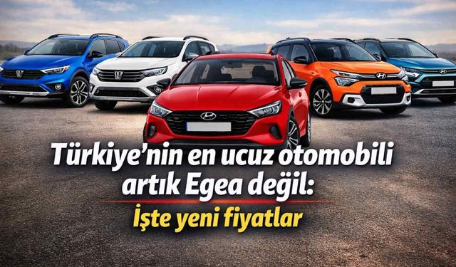Türkiye'nin en ucuz otomobili artık Egea değil: İşte yeni fiyatlar