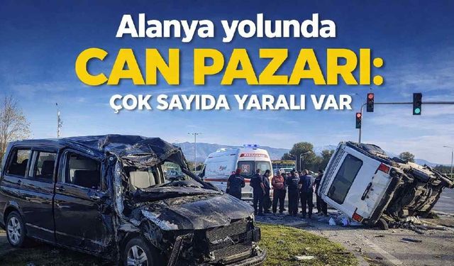 Alanya yolunda can pazarı: Çok sayıda yaralı var
