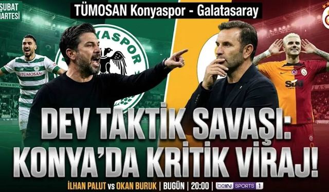 KONYASPOR GALATASARAY MAÇI NE ZAMAN, SAAT KAÇTA? | Şampiyonlar Ligi fatihi Cimbom Konya'da! GS maçı hangi kanalda