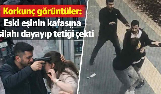 Korkunç görüntüler: Eski eşinin kafasına silahı dayayıp tetiği çekti