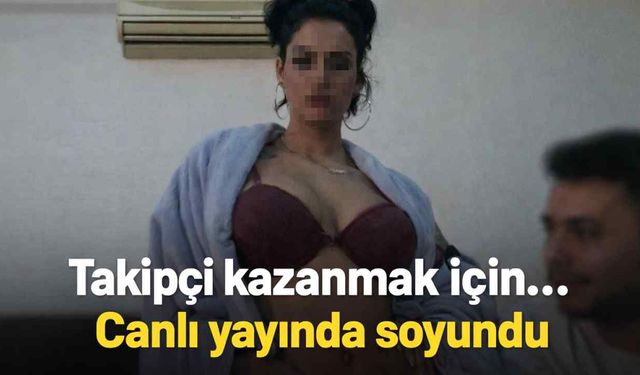 Takipçi kazanmak için... Canlı yayında soyundu